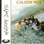 Caladh Nua – Happy Days