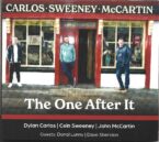 Carlos-Sweeney-McCartin: The One After It